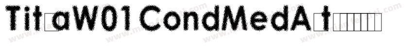 TitlaW01 CondMedAlt字体转换